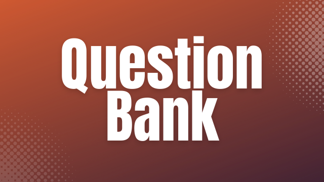 Question Bank